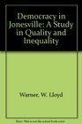 Democracy in Jonesville A Study in Quality and Inequality