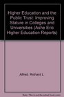 Higher Education and the Public Trust Improving Stature in Colleges and Universities