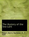 The Mystery of the SeaLark