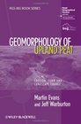 Geomorphology of Upland Peat Erosion Form and Landscape Change