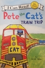 Pete the Cat\'s Train Trip