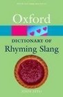 The Oxford Dictionary of Rhyming Slang