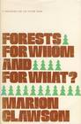 Forests for Whom and for What