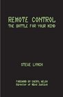 Remote Control The Battle For Your Mind