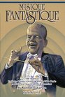 Musique Fantastique 100 Years of Fantasy Science Fiction and Horror Film Music Book 1