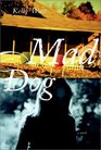 Mad Dog 2001 publication