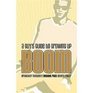 Bloom A Guy's Guide To Growing Up