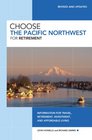 Choose the Pacific Northwest for Retirement 3rd Information for Travel Retirement Investment and Affordable Living