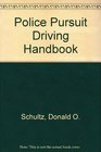 Police Pursuit Driving Handbook