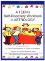 A Teen's SelfDiscovery Workbook in Astrology