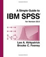 A Simple Guide to IBM SPSS Statistics  version 230