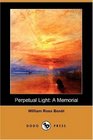 Perpetual Light A Memorial