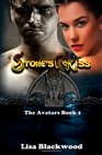Stone's Kiss The Avatars