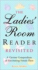 The Ladies' Room Revisited A Curious Compendium of Fascinating Female Facts