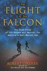 The Flight of the Falcon The True Story of the Escape and Manhunt for America's Most Wanted Spy