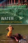 Water Asia's New Battleground