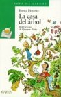 La Casa Del Arbol / The Treehouse