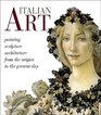 Italian Art Painting sculpture architecture from the origins to the present day