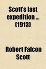 Scott's last expedition