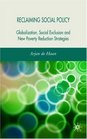 Reclaiming Social Policy Globalization Social Exclusion and New Poverty Reduction Strategies