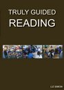 Truly Guided Reading