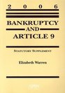 Bankruptcy and Article 9 2006 Statutory