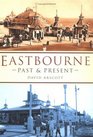 Eastbourne Past and Present