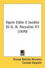 Opere Edite E Inedite Di G B Niccolini V7