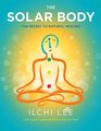 The Solar Body The Secret to Natural Healing