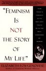 'Feminism is Not the Story of My Life'