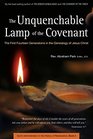 Unquenchable Lamp of the Covenant: The First Fourteen Generations in the Genealogy of Jesus Christ (Book 3) (History of Redemption)