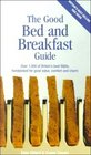 The Good Bed and Breakfast Guide