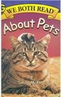 About Pets (We Both Read, Big Book Edition)
