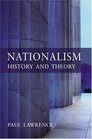 Nationalism History and Theory