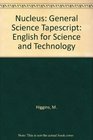 Nucleus English for Science and Technology