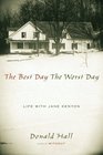 The Best Day The Worst Day  Life with Jane Kenyon