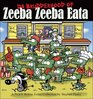 Da Brudderhood of Zeeba Zeeba Eata: A Pearls Before Swine Collections