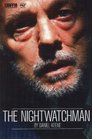 the Nightwatchman