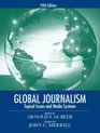 Global Journalism Topical Issues and Media Systems
