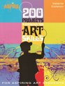 200 Projects to Strengthen Your Art Skills For Aspiring Art Students