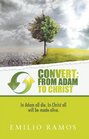 Convert From Adam to Christ