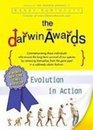The Darwin Awards Evolution in Action