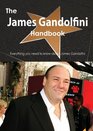 The James Gandolfini Handbook  Everything You Need to Know about James Gandolfini