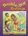 Double-Dip Feelings: Stories to Help Children Understand Emotions