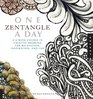 One Zentangle A Day: A 6-Week Course in Creative Drawing for Relaxation, Inspiration, and Fun