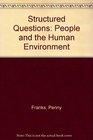 Structured Questions People and the Human Environment