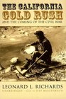 The California Gold Rush and the Coming of the Civil War