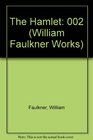 The Hamlet William Faulkner Manuscripts