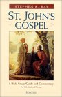 St John's Gospel A Bible Study Guide and Commentary for Individuals and Groups