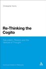 ReThinking the Cogito Naturalism Reason and the Venture of Thought
